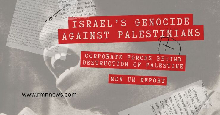 UN Report Exposes Corporate Profiteering Behind Genocide in Palestine, Warns RMN Foundation. Israel’s occupation of Palestinian territories. Photo: RMN News Service